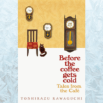 before-the-coffee-gets-cold-book-readers-space-nepal