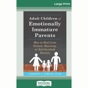 Adult-Children-of-Emotionally-Immature-Parents