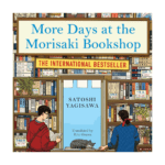 More-Days-at-the- Morisaki-Bookshop-: A-Novel