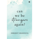 Can-We-Be-Strangers- Again?