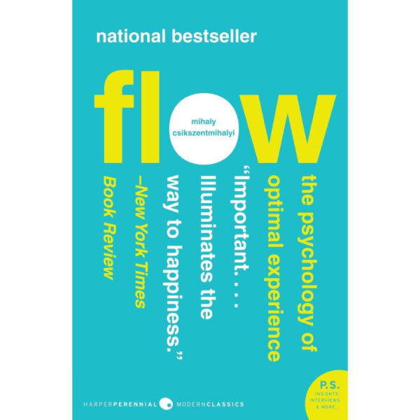 Flow: The-Psychology-Of -Optimal-Experience