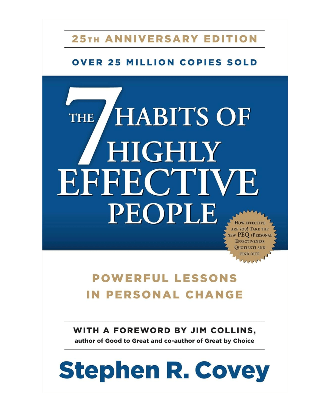 The-7-Habits-of-Highly-Effective- People:-Mastering -Success,-Leadership, -and-Personal-Growth