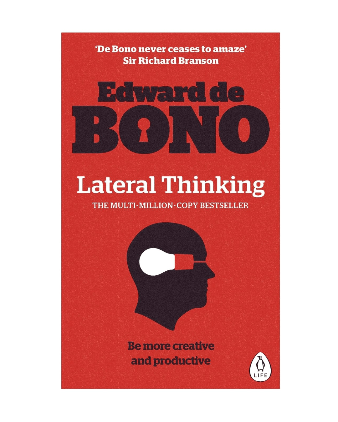 Unlocking-Creativity- and-Problem-Solving: -A-Review-of-Lateral- Thinking-by-Edward- de-Bono