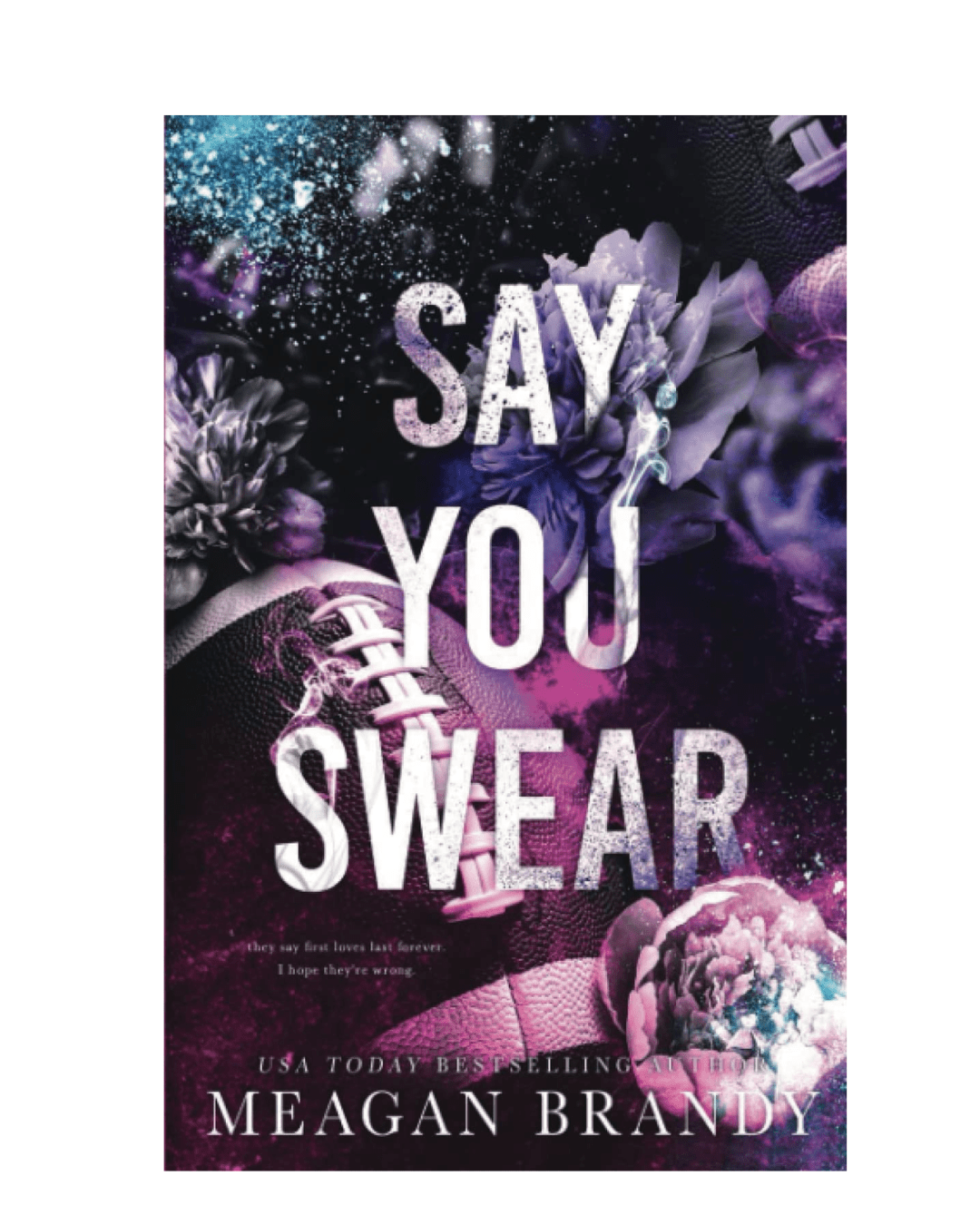 A-Journey-of-Love,- Loyalty,-and-Growth:- A-Review-of-Say-You- Swear