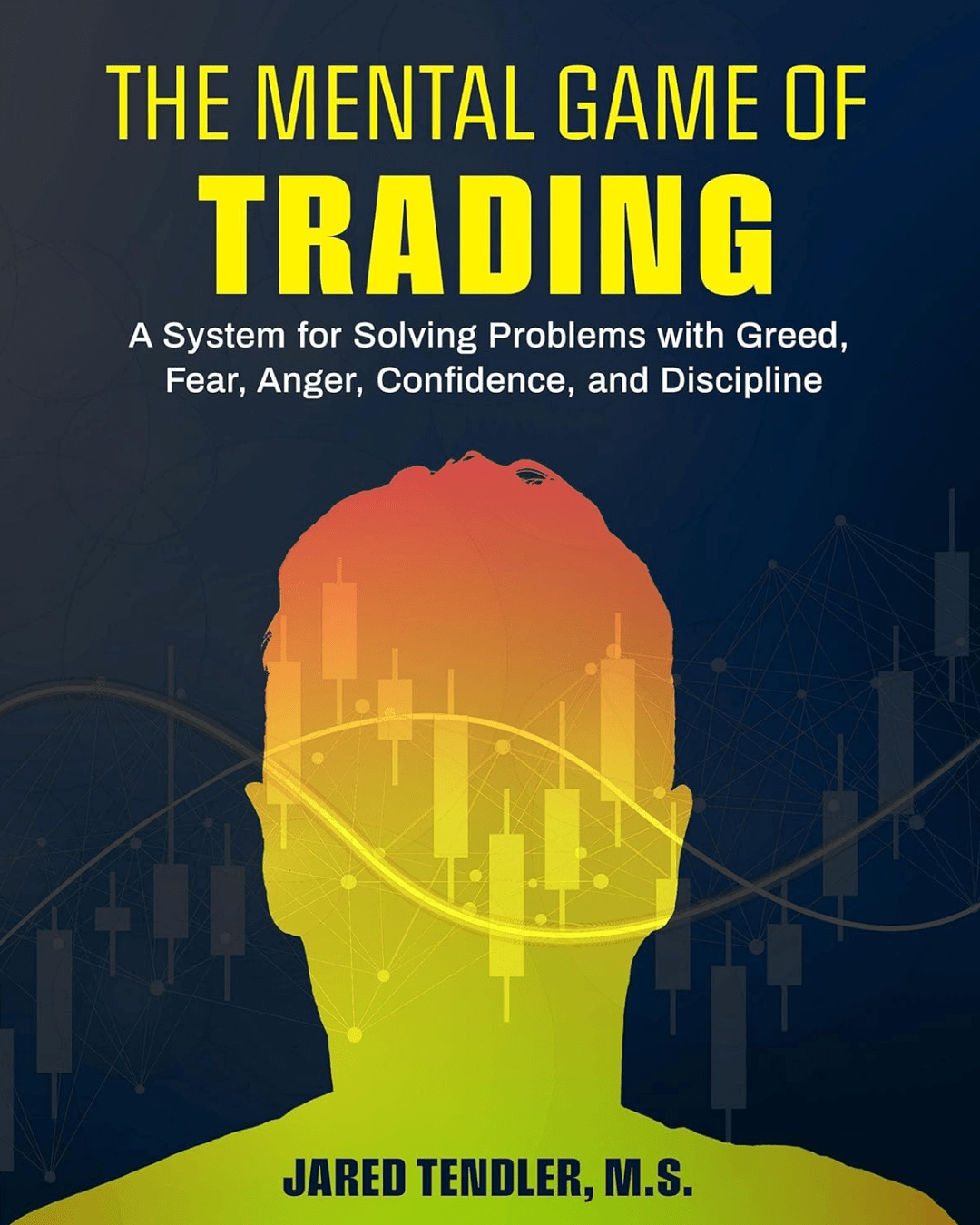 Master-Your-Mind,-Master-the-Market:-A -Review-of-The- Mental-Game-of- Trading