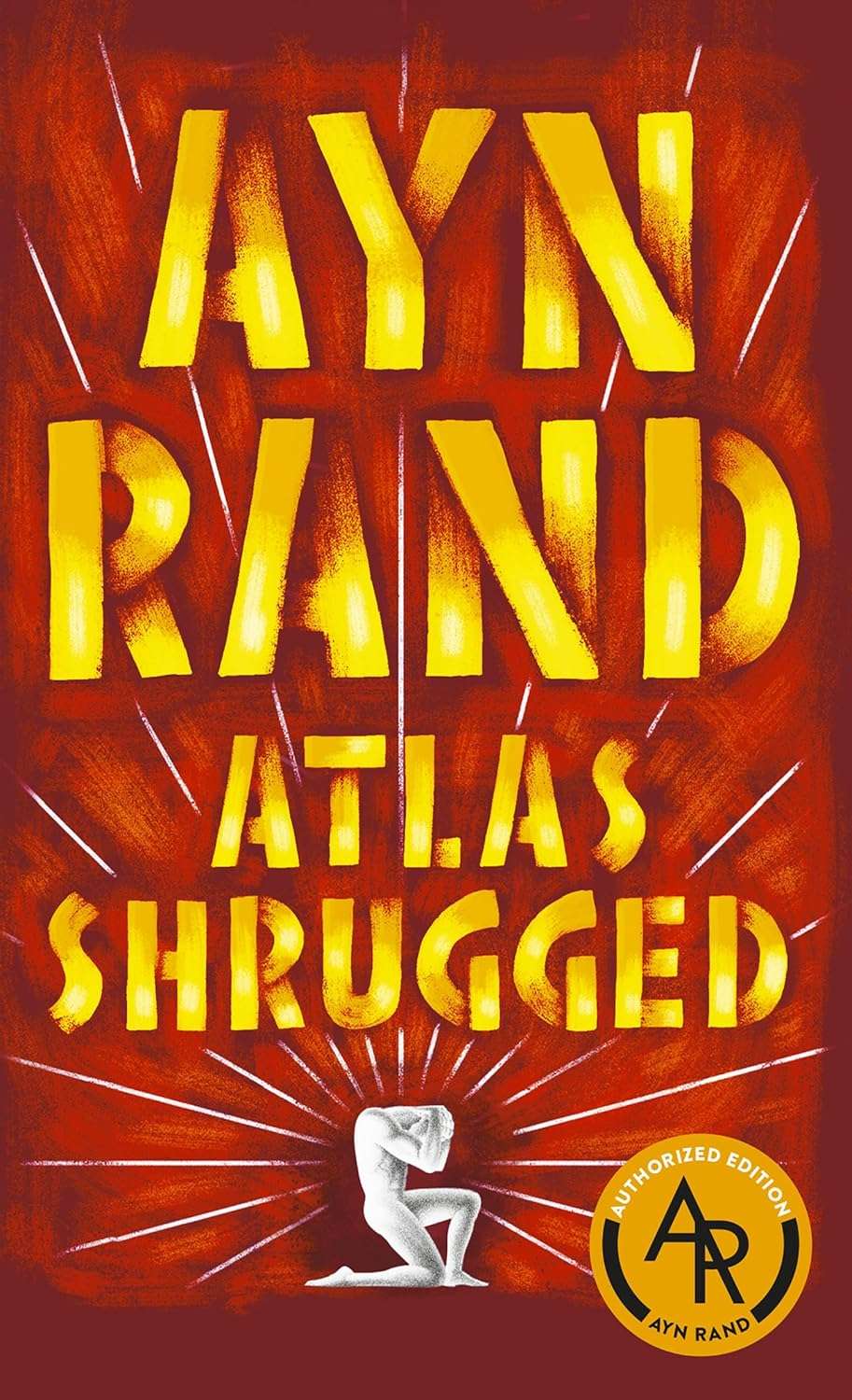 Atlas-Shrugged -A- Revolutionary- Manifesto-for-Individualism,-Freedom,-and- Achievement