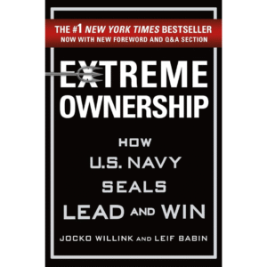 Extreme-Ownership- Book-Review:- Leadership-Wake-Up-Call-the-World- Needs