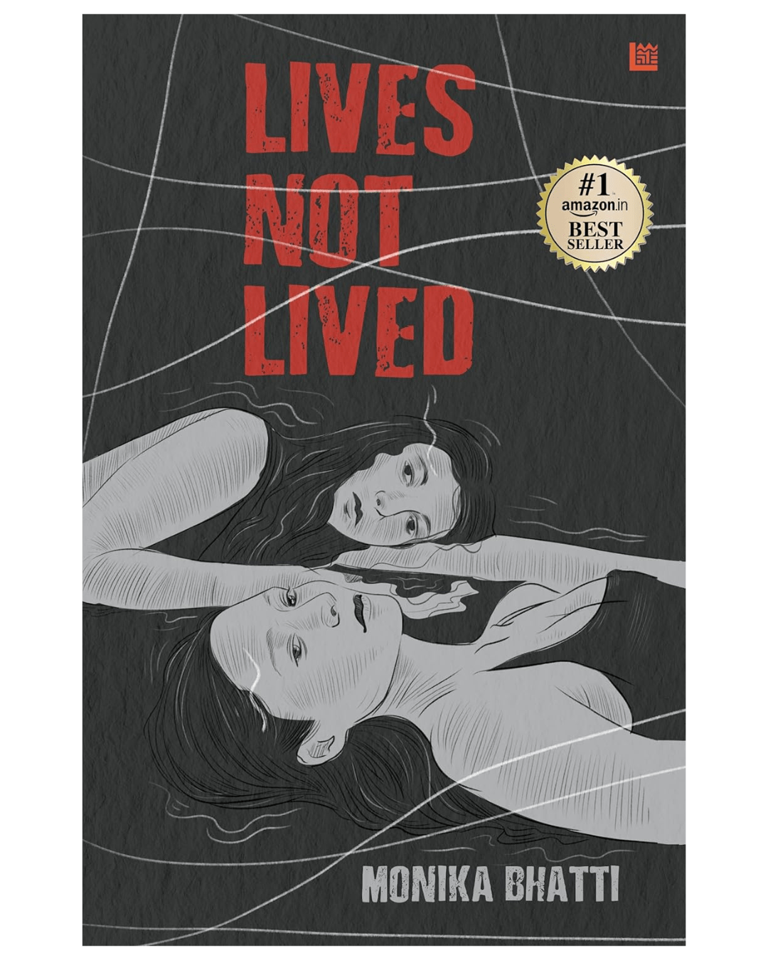 Lives-Not-Lived-by- Monika-Bhatti:-A- Powerful-Exploration- of-Regret,-Reflection,- and-Rediscovery