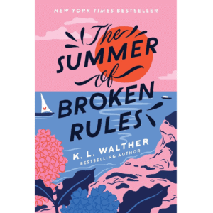 The-Summer-of -Broken-Rules-Book- Review:-Beautiful-Reminder-to-Choose-Joy-Again