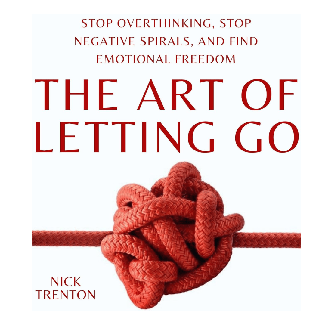 The-Art-of-Letting-Go-Embracing- Freedom,-Healing,- and-New-Beginnings