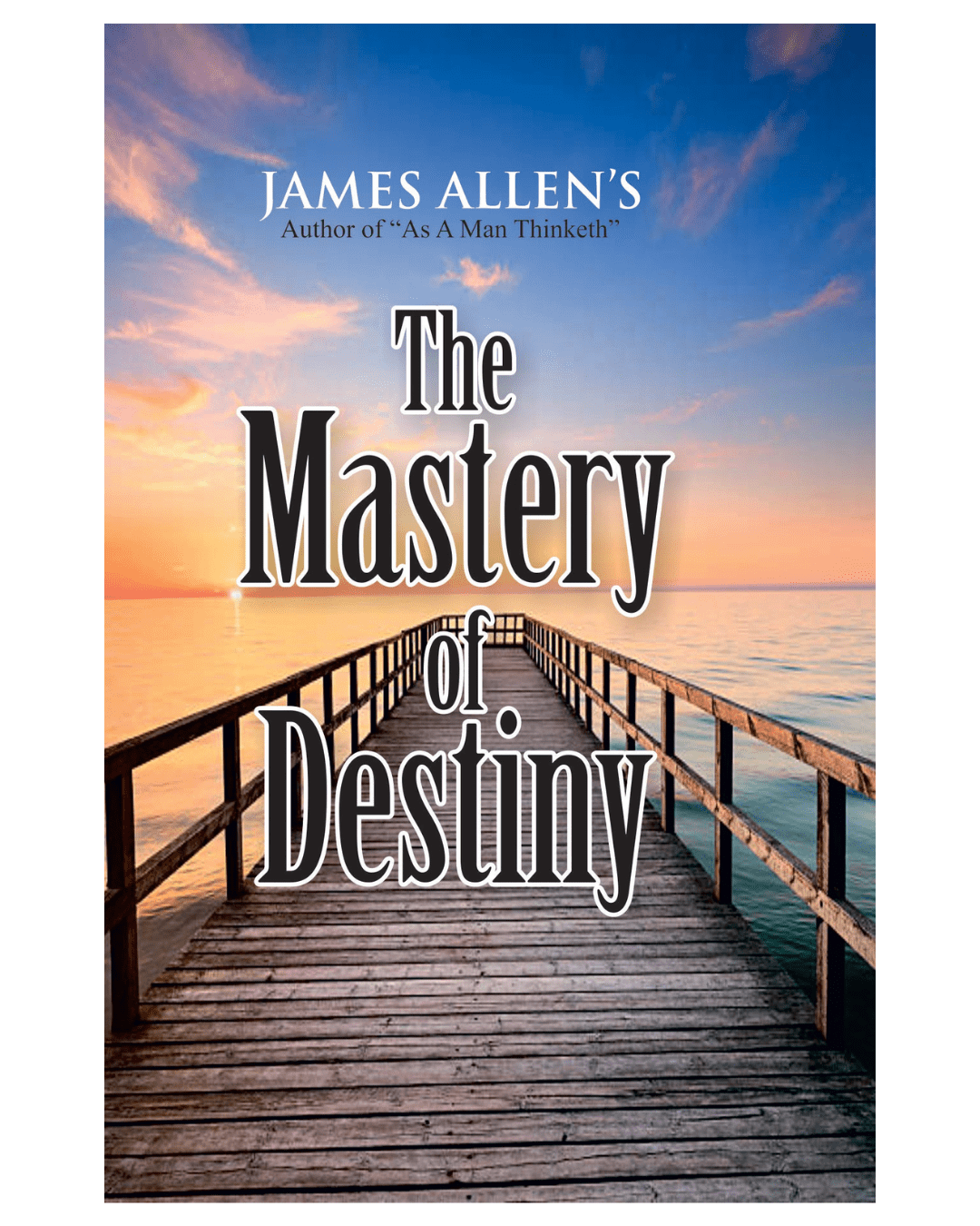 Unlocking-the-Power- of-Self-Mastery:-"The-Master-of -Destiny"-by-James- Allen