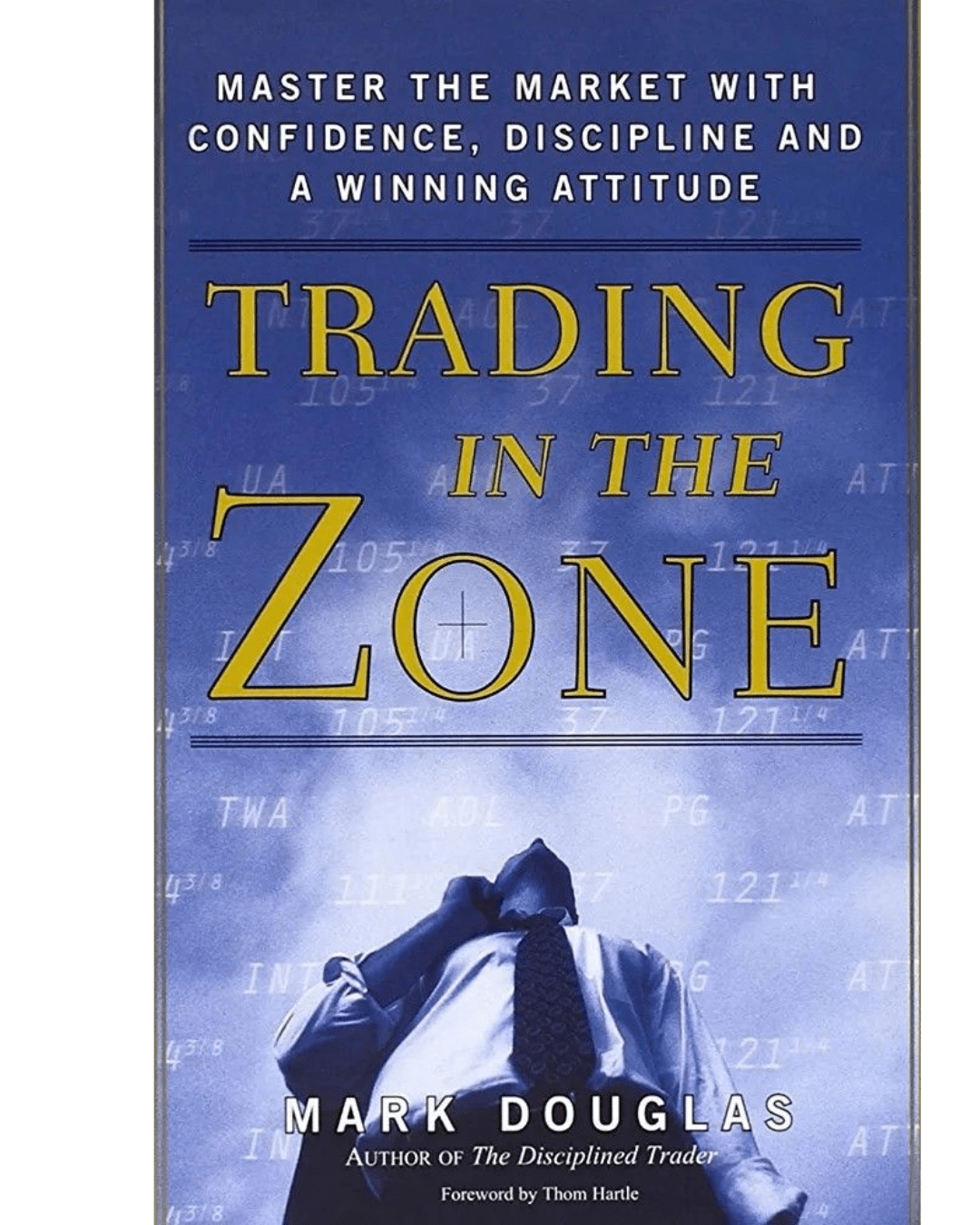 Trading-in-the-Zone:- Mastering-the- Mindset-of-Market- Success