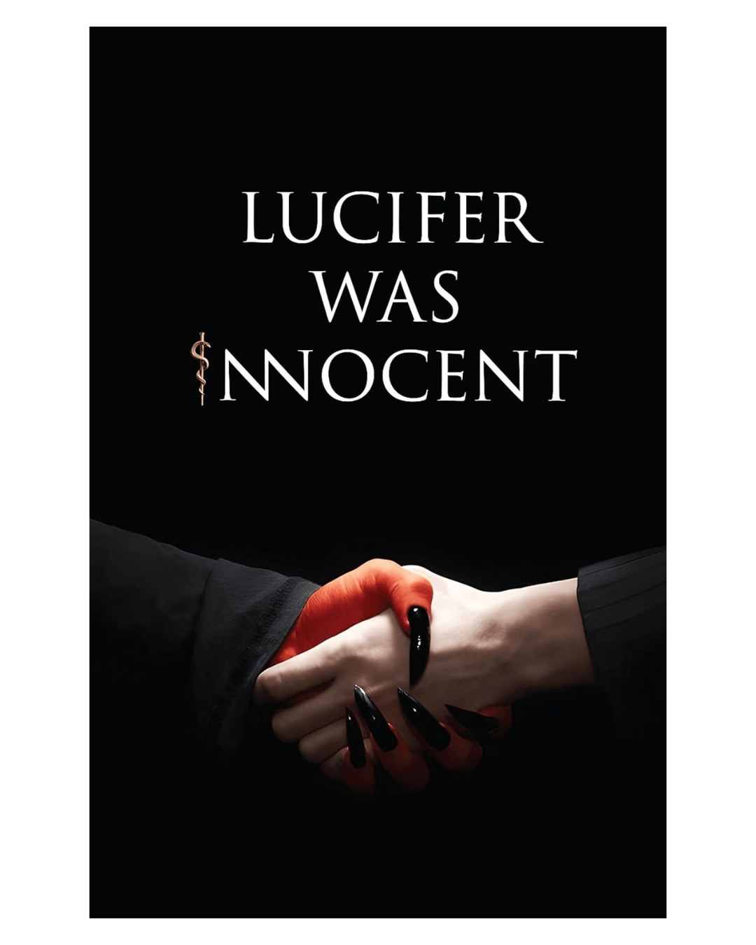 Lucifer-Was-Innocent- by-Tirth-Raj-Parsana:- A-Revolutionary- Reinterpretation-of- Good,-Evil,-and- Freedom