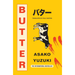 Butter: 9 Shocking Reasons This Sunday Times Bestseller Is So Addictive