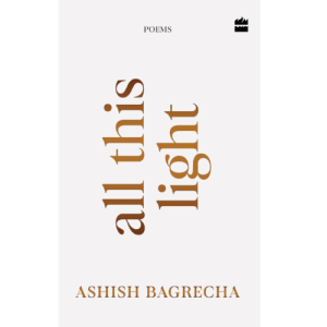 All This Light | An Emotional Poetry Collection About Healing, Heartbreak & Hope